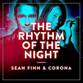SEAN FINN & CORONA - THE RHYTHM OF THE NIGHT
